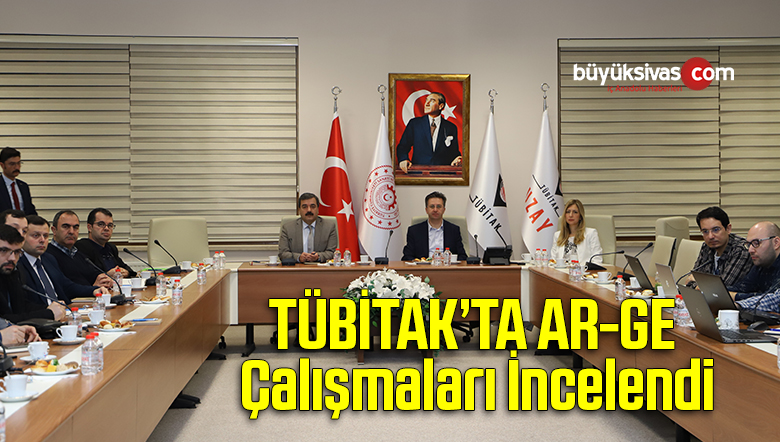 TÜBİTAK’TA AR-GE Çalışmaları İncelendi