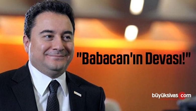 “Babacan’ın Devası!”