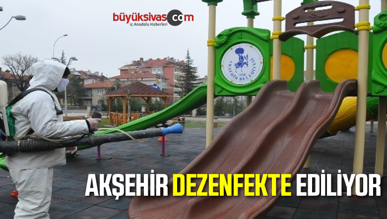 Akşehir dezenfekte ediliyor