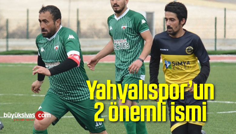 Yahyalıspor’un 2 önemli ismi