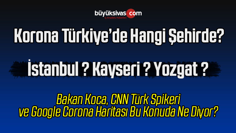 CNN Türk sunucusu ağzından kaçırdı! Korona Türkiye’de Nerede?