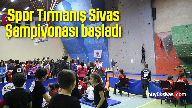Spor Tırmanış Sivas Şampiyonası başladı