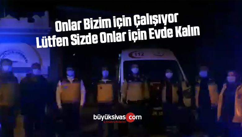 Sivas’ta Sağlıkçılar Nöbette İstiklal Marşı Okudu