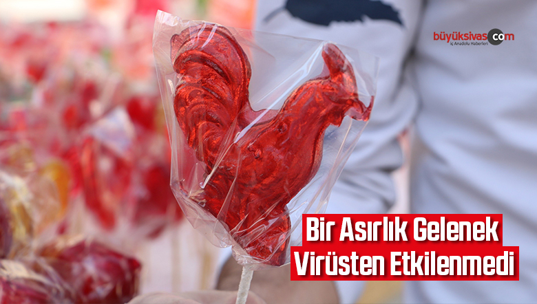 Sivas’ta Bir Asırlık Gelenek Virüsten Etkilenmedi