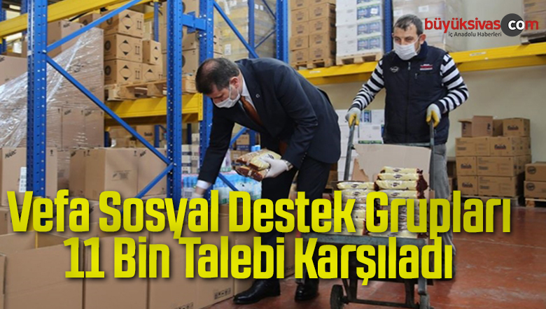 Vefa Sosyal Destek Grupları 11 Bin Talebi Karşıladı