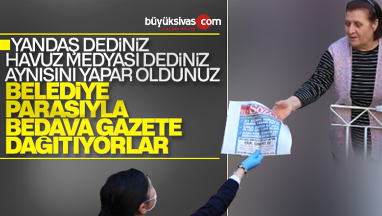 CHP’li belediyeler Sözcü’yü bedava dağıtıyor