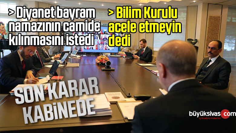 Kabine bugün toplanıyor