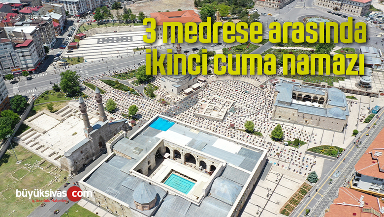 3 medrese arasında ikinci cuma