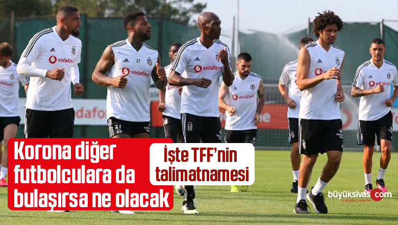 Koronavirüs nedeniyle Beşiktaş’ın izleyeceği yol