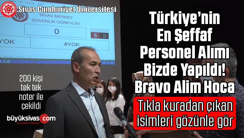 Türkiye’nin En Şeffaf Personel Alımını Gerçekleştiren Cumhuriyet Üniversitesi