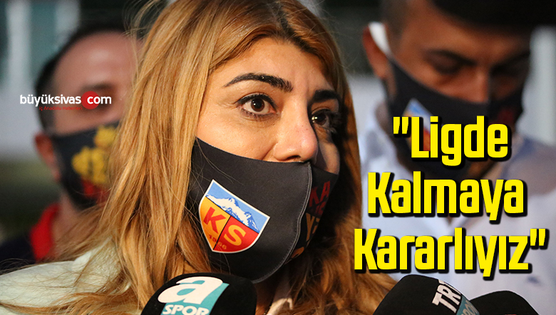 Berna Gözbaşı: “Ligde kalmaya kararlıyız”