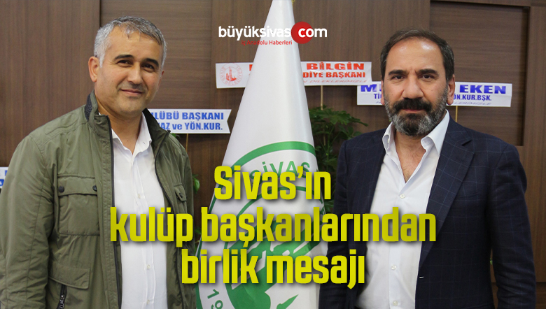 Kulüp başkanlarından birlik mesajı