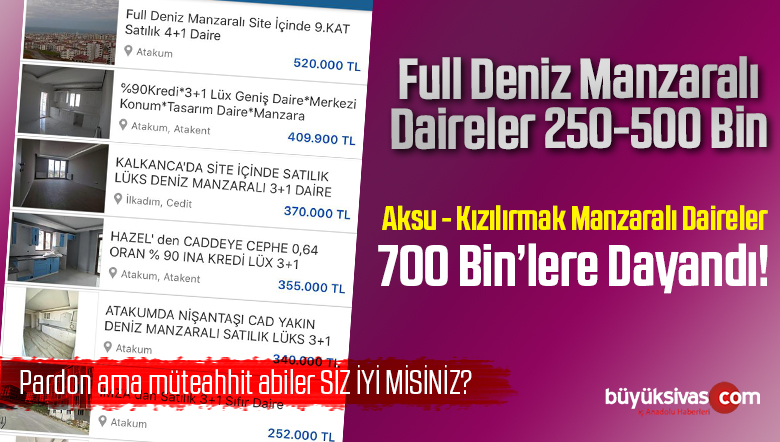 Sivas’ta Kızılırmak ve Aksu Manzaralı Evler Milyona Koşuyor!