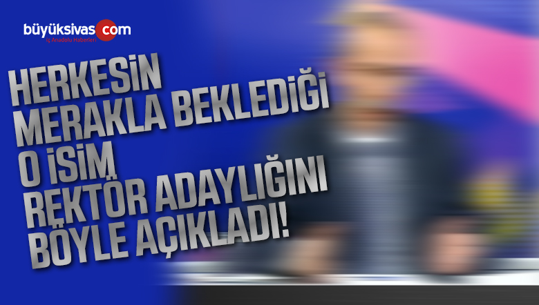 Rektör Alim Yıldız tekrar Rektör Adayı olduğunu açıkladı