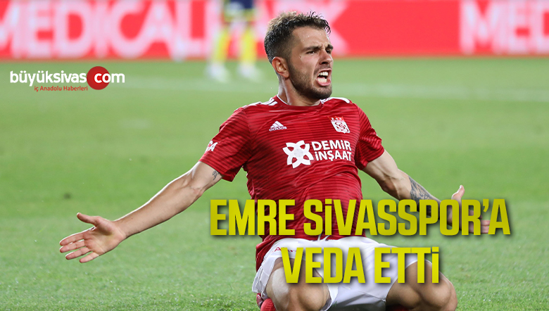 Emre Kılınç, Sivasspor’a veda etti