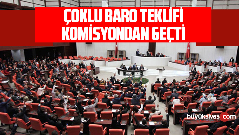 Avukatlık Kanunu teklifi TBMM Adalet Komisyonu’ndan geçti