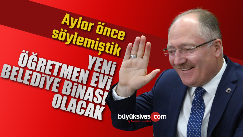 “Karar da yetki de Sivaslıların”