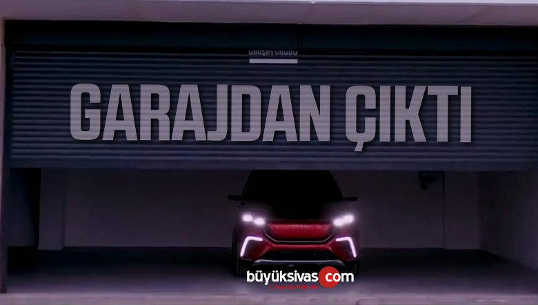 Yerli otomobil TOGG garajdan çıktı