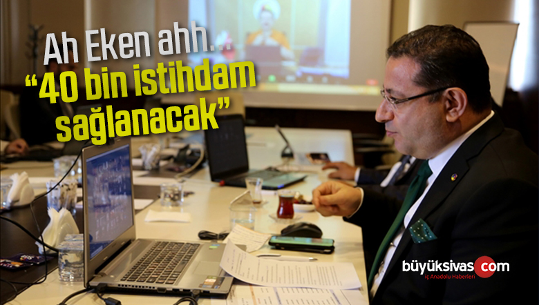 “40 Bin İstihdam Sağlanacak”