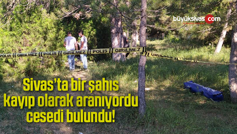 Kayıp olarak aranıyordu, önce aracı sonra cesedi bulundu