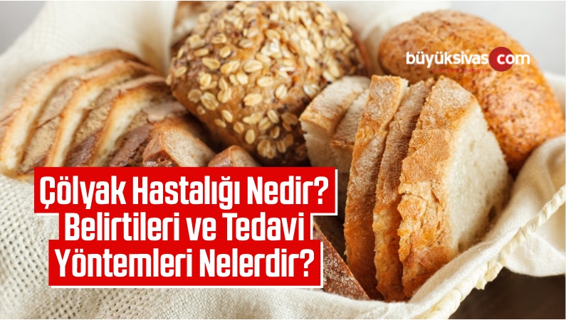 Çölyak Hastalığı