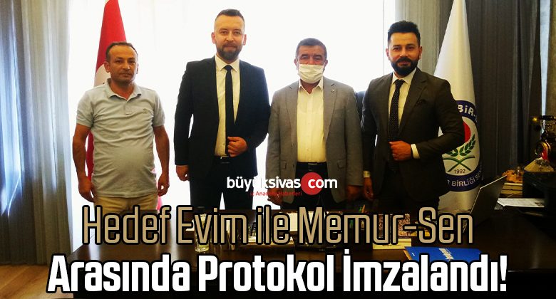 Sivas Hedef Evim ile Memur-sen Arasında İş Birliği