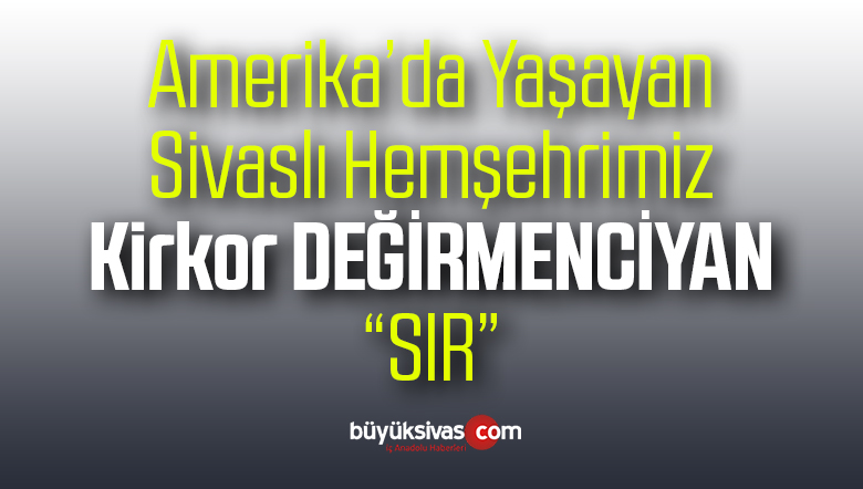 Kirkor DEĞİRMENCİYAN