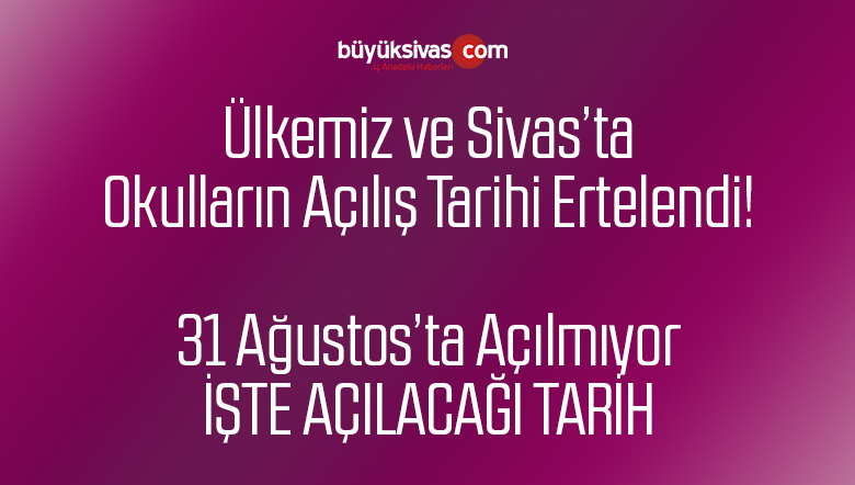 Okulların Açılış Tarihi