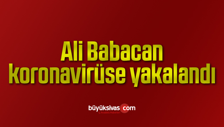 Ali Babacan koronavirüse