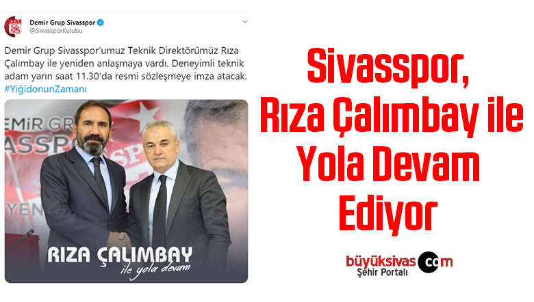 Sivasspor, Rıza Çalımbay ile yola devam ediyor
