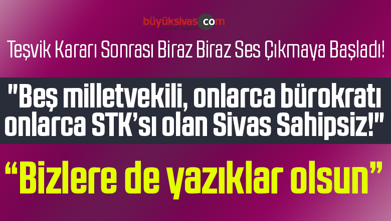 Başkan Şimşek “Beş milletvekili, onlarca bürokratı, onlarca STK’sı olan Sivas Sahipsiz!”