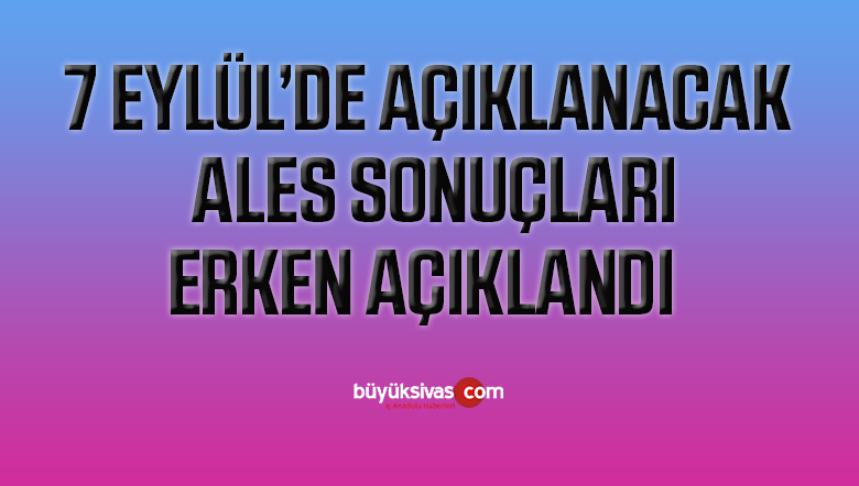 2020 Ales Sonuçları Açıklandı