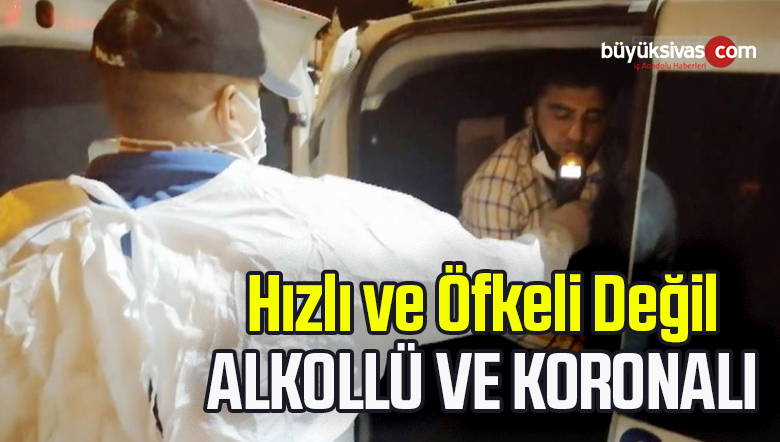 Polisten kaçan alkolü sürücü koronalı çıktı