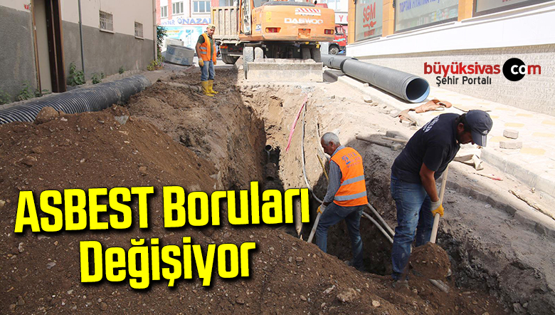ASBEST Boruları Değişiyor