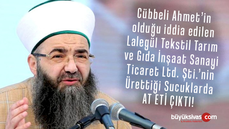 Cübbeli Ahmet Hoca’nın Olduğu iddia Edilen Firmada At Eti Çıktı iddiası