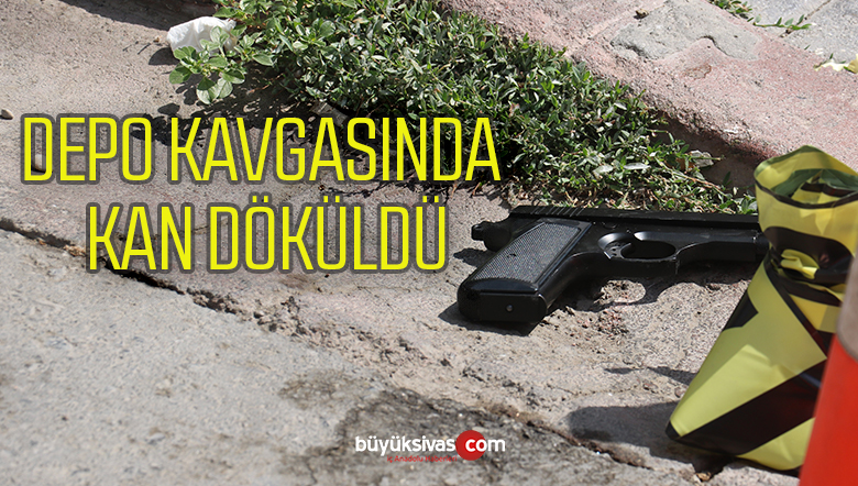 Depo Kavgasında Kan Döküldü