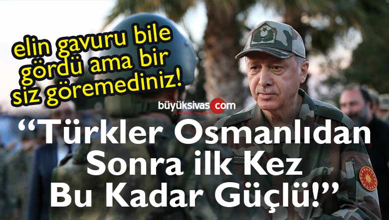 Elin Gavuru : “Türkler Osmanlıdan Sonra İlk Kez Bu Kadar Güçlü!”