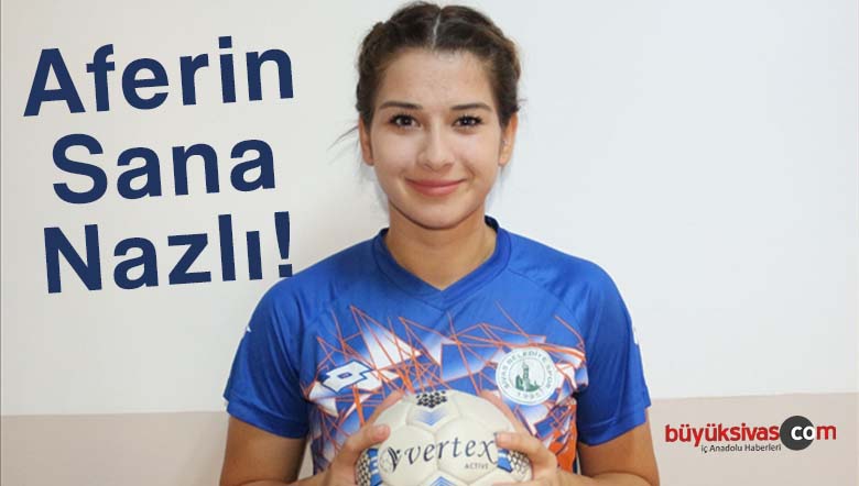 Maçın Yıldızı Sivas Belediyesporlu Nazlı Tan! Maça Damga Vurdu!