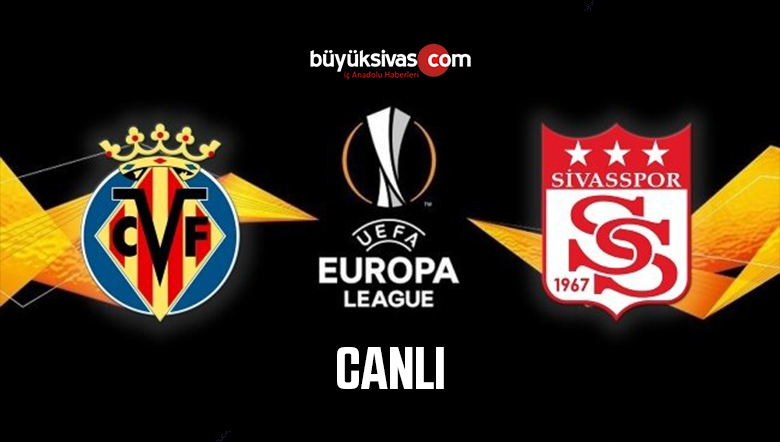 Sivasspor Villarreal