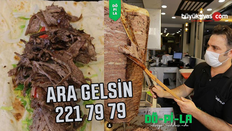Dö-Pi-La Döner Pide Lahmacun Sivas’ta Hizmetinizde 0346 221 79 79