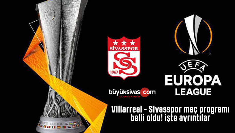 Villarreal - Sivasspor