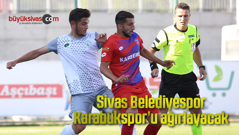 Sivas Belediyespor, Karabükspor’u ağırlayacak