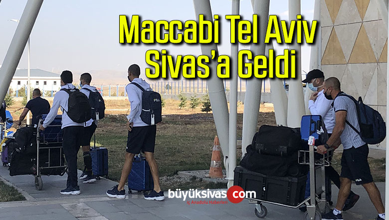 Maccabi Tel Aviv, Sivas’a geldi