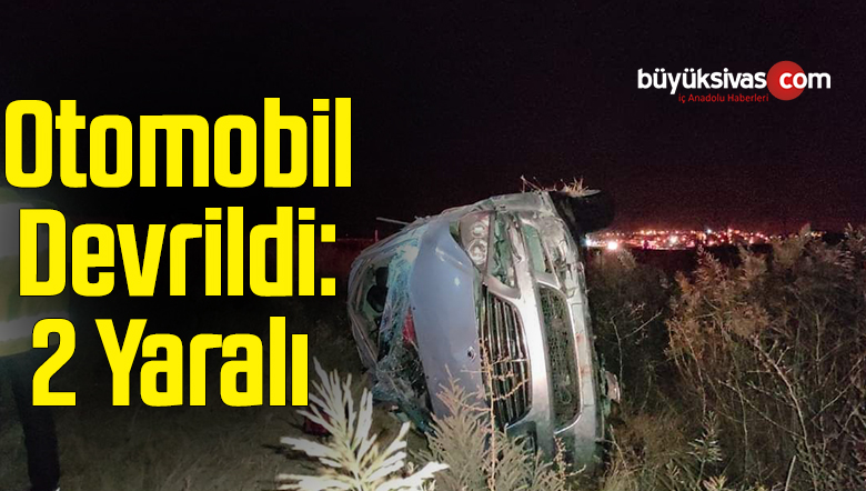 Otomobil devrildi: 2 yaralı