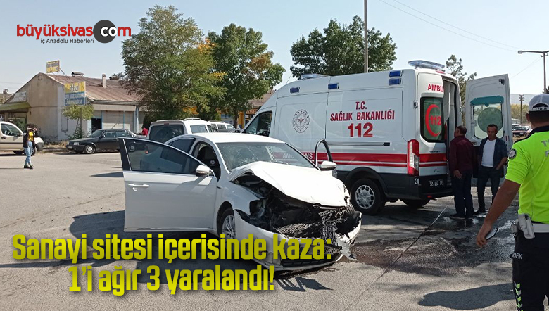 Sanayi sitesi içerisinde kaza! 1’i ağır 3 yaralı