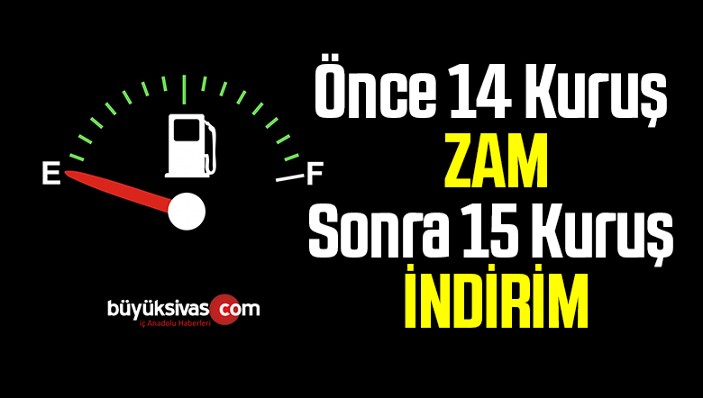 Önce 14 Kuruş Zam Sonra 15 Kuruş İndirim!
