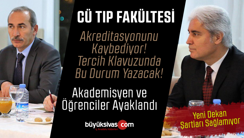 Sivas Cumhuriyet Üniversitesi Tıp Fakültesi Akreditasyonu Kaybediyor