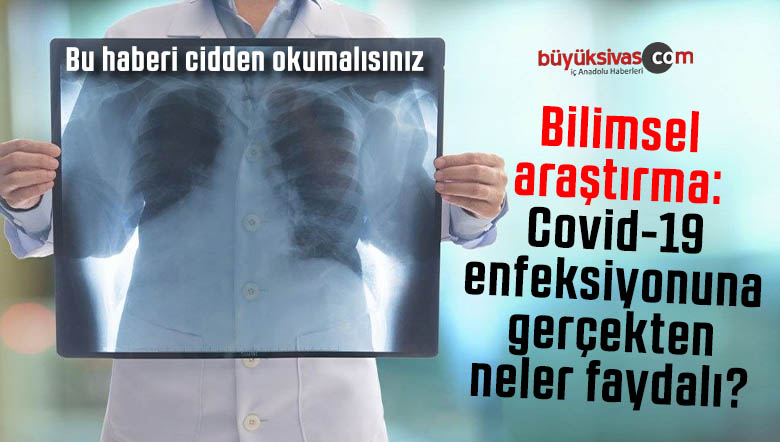 Bilimsel araştırma : Covid-19 enfeksiyonuna gerçekten neler faydalı?