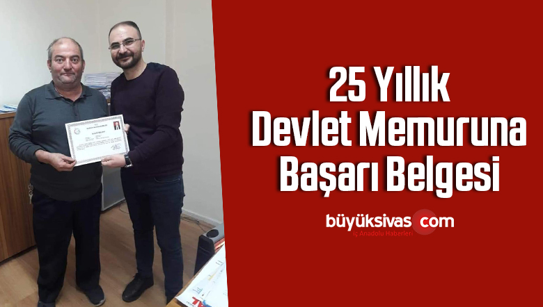 25 yıllık devlet memuruna başarı belgesi