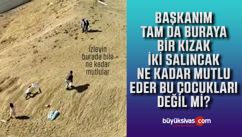 Fatih mahallesi 97.sokak mahallenin bütün çocukları bu tepede oynuyor